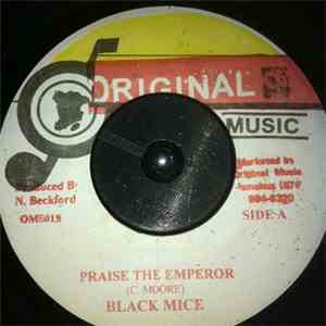 Black Mice - Praise The Emperor