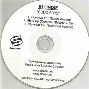Blondie - Good Boys (Blow-Up Remixes)