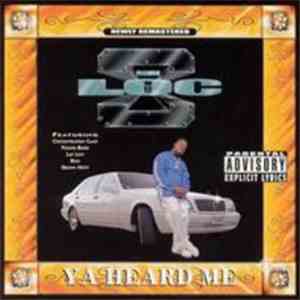 C-Loc - Ya Heard Me