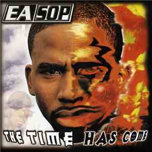 Easop - The Time Has Come