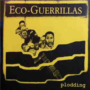 Eco-Guerrillas - Plodding