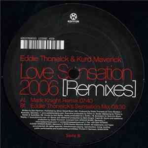 Eddie Thoneick & Kurd Maverick - Love Sensation 2006 (Remixes)