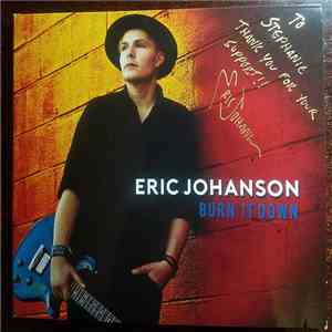 Eric Johanson - Burn It Down