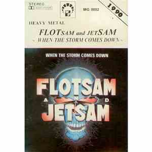 Flotsam And Jetsam - When The Storm Comes Down