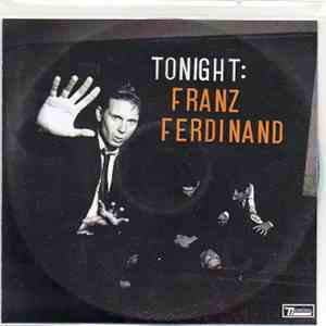 Franz Ferdinand - Tonight: Franz Ferdinand