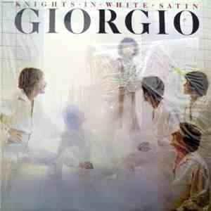 Giorgio - Knights In White Satin