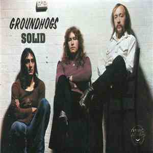 Groundhogs - Solid