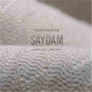 Grup Yansimalar - Saydam