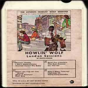 Howlin' Wolf - The London Howlin Wolf Sessions