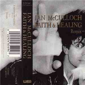 Ian McCulloch - Faith & Healing