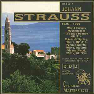 Johann Strauss Jr., People's Opera Orchestra Vienna, Peter Falk - World Famous Masterpieces