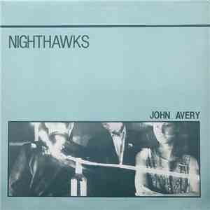 John Avery - Nighthawks