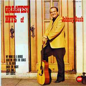 Johnny Bush - Greatest Hits Of Johnny Bush