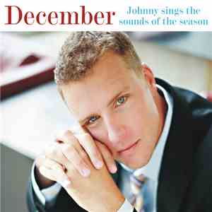 Johnny Steiner - December (Johnny Sings The Sounds Of The Season)