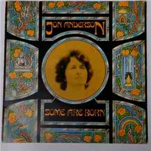 Jon Anderson - Some Are Born