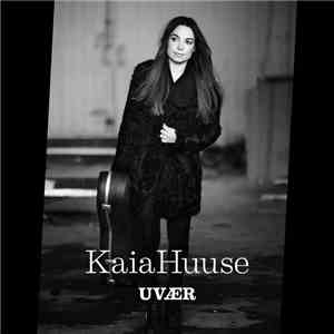 Kaia Huuse - Uvær