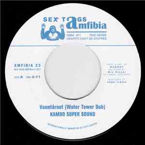 Kambo Super Sound / Don Papa - Vanntårnet (Water Tower Dub) / Island Rock (DJ Dub)