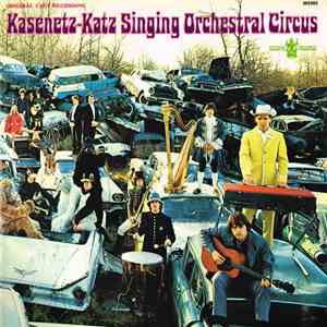 Kasenetz-Katz Singing Orchestral Circus - Kasenetz-Katz Singing Orchestral Circus