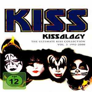 Kiss - Kissology: The Ultimate Kiss Collection Vol. 3 1992-2000