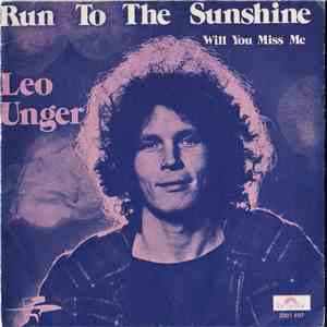 Leo Unger - Run To The Sunshine