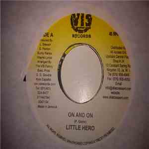 Little Hero / Lutan Fyah - On and On / Realy & Truly