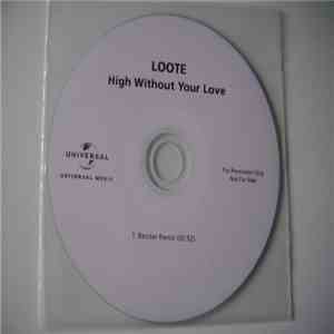 Loote - High Without Your Love (Bender Remix)