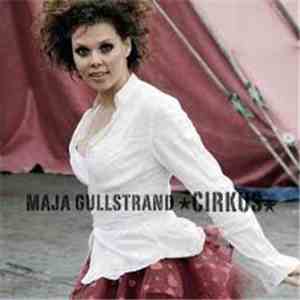 Maja Gullstrand - Cirkus