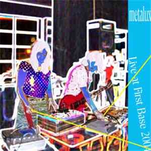 Metalux - Live at First Base 2004