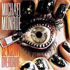 Michael Monroe  - Sensory Overdrive