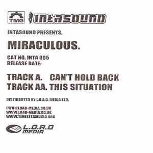 Miraculous. - Can't Hold Back / This Situation