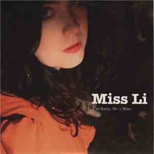 Miss Li - I'm Sorry, He's Mine
