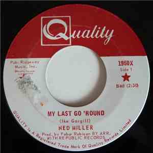 Ned Miller - My Last Go 'Round