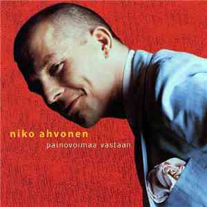 Niko Ahvonen - Painovoimaa Vastaan