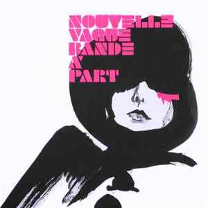 Nouvelle Vague - Bande À Part