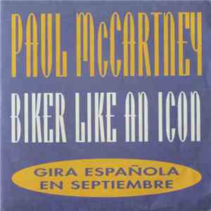 Paul McCartney - Biker Like An Icon