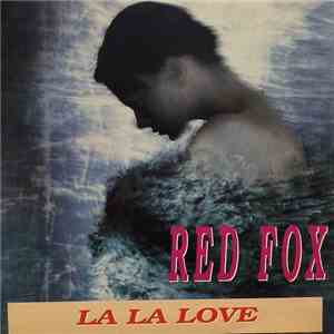 Red Fox - La La Love
