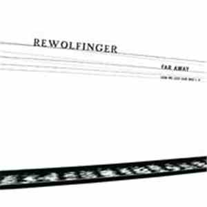 Rewolfinger - Far Away EP