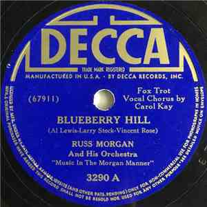 Russ Morgan And His Orchestra - Blueberry Hill / I'm Home Again