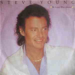 Steve Young  - So Long Mon Amour