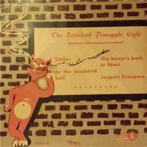 The Dixieland Pineapple Eight - Smiles