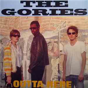 The Gories - Outta Here