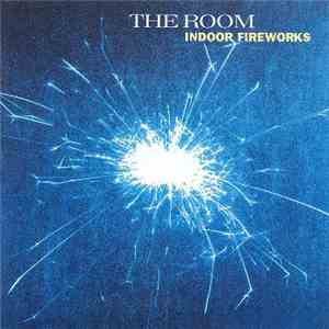 The Room  - Indoor Fireworks