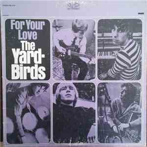 The Yardbirds - For Your Love