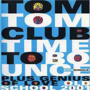 Tom Tom Club - Time To Bounce
