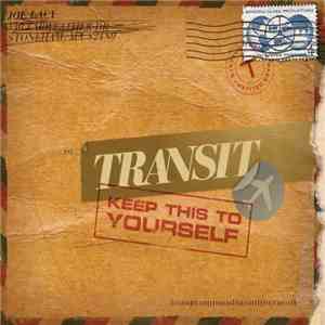 Transit  - Keep This To Yourself