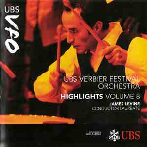 UBS Verbier Festival Orchestra - Highlights Volume 8