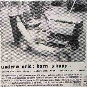 Underworld - Born Slippy