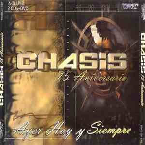Various - Chasis - 15 Aniversario. Ayer Hoy y Siempre
