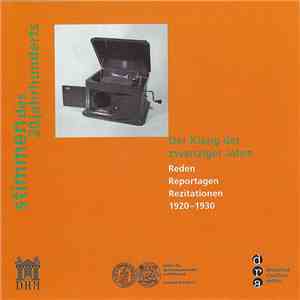 Various - Der Klang Der Zwanziger Jahre (Reden, Reportagen, Rezitationen 1920-1930)