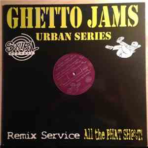 Various - Ghetto Jams 10: R&B/Hip-Hop Explosion
